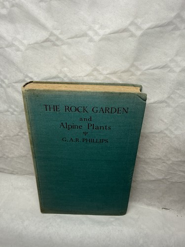 The rock garden and alpine - the,